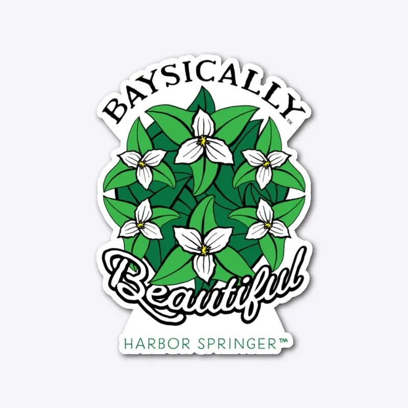 Baysically™ Beautiful Trillium