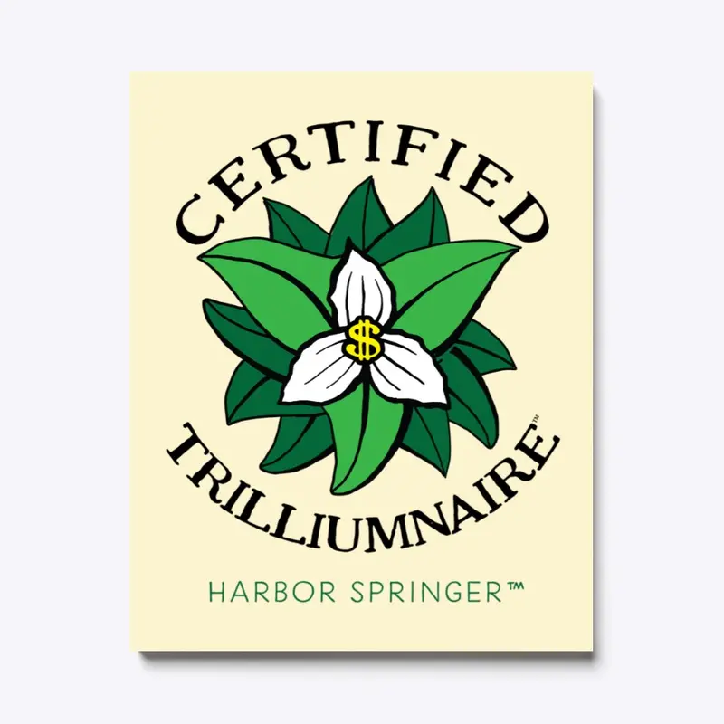 Certified Trilliumnaire™