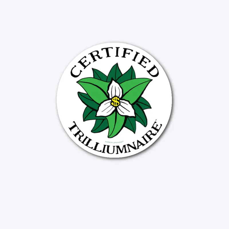 Certified Trilliumnaire™